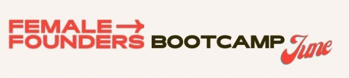 Female Founders Bootcamp